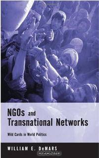 NGOs and Transnational Networks: Wild Cards in World Politics