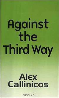 Against the Third Way: An Anti-Capitalist Critique