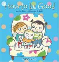 How to Be Good