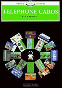 Telephone Cards (Shire Albums)