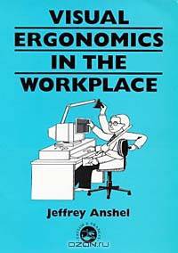Visual Ergonomics in the Workplace