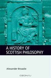 A History of Scottish Philosophy