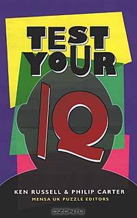 Test Your IQ: 400 New Tests to Boost Your Brainpower!