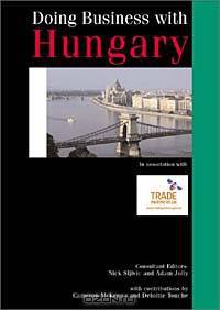 Doing Business with Hungary, 3e