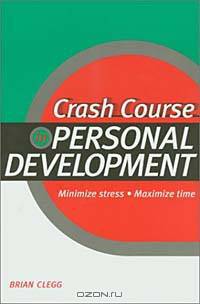 Crash Course in Personal Development (Crash Course Series)
