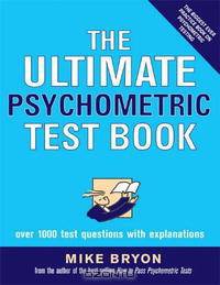 The Ultimate Psychometric Test Book: Over 1,000 Test Questions with Explanations