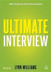 Ultimate Interview: 100s of Great Interview Answers