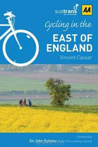 Cycling in the East of England. (Aa Cycling in Britain)
