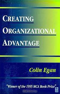 Creating Organizational Advantage