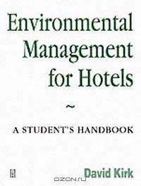 Environmental Management for Hotels: A Student