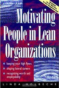 Motivating People in Lean Organizations