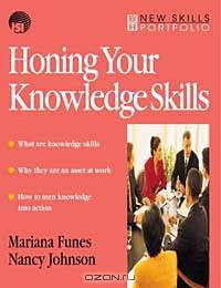 Honing Your Knowledge Skills : A Route Map