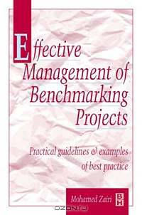 Effective Management of Benchmarking Projects