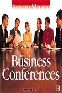 The Business of Conferences : A hospitality sector overview for the UK and Ireland