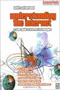 Understanding the Internet: A Clear Guide to Internet Technologies