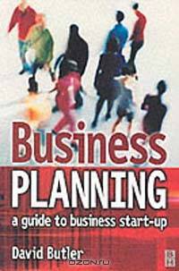 Business Planning: A Guide to Business Start-Up