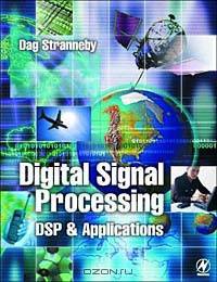Digital Signal Processing: DSP and Applications