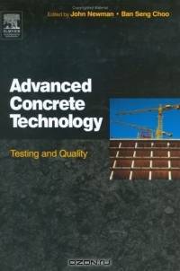 Advanced Concrete Technology 4: Testing & Quality (Advanced Concrete Technology Set) (Advanced Concrete Technology)