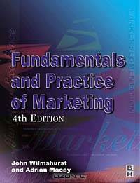 Fundamentals and Practice of Marketing