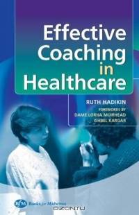Effective Coaching in Healthcare Practice