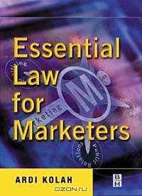 Essential Law for Marketers (Chartered Institute of Marketing (Paperback))