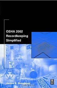 OSHA 2002 Record Keeping Simplified