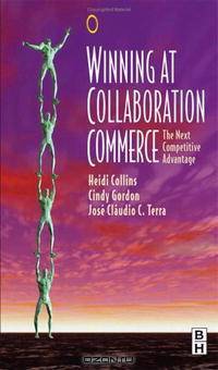 Winning at Collaboration Commerce: The Next Competitive Advantage