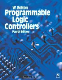 Programmable Logic Controllers, Fourth Edition