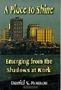 A Place to Shine, Emerging from the Shadows at Work