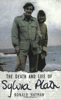 The Death and Life of Sylvia Plath