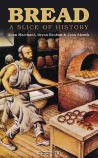Bread: A Slice of History