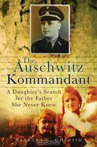 The Auschwitz Kommandant: A Daughter