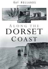 Along the Dorset Coast