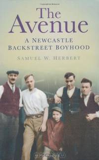The Avenue: A Newcastle Backstreet Boyhood