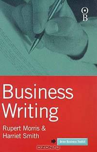 Business Writing (Orion Business Toolkit)