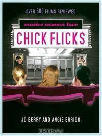 Chick Flicks : Movies Women Love