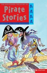The Kingfisher Treasury of Pirate Stories (Kingfisher Treasury of (vol.5- reissue))