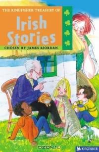The Kingfisher Treasury of Irish Stories (The Kingfisher Treasury of Stories)