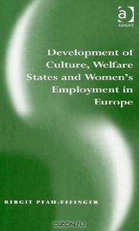 Development of Culture, Welfare States and Women