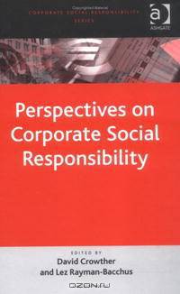 Perspectives on Corporate Social Responsibility (Corporate Social Responsibility Series)