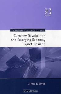 Currency Devaluation And Emerging Economy Export Demand (Bruton Center for Development Studies)
