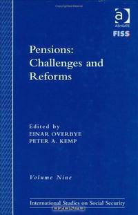 Pensions: Challenges and Reforms (International Studies on Social Security (Fiss).)