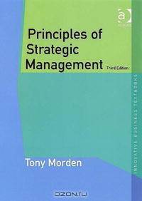 Principles of Strategic Management (Innovative Business Textbooks)