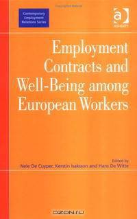Employment Contracts And Well-being Among European Workers (Contemporary Employment Relations)