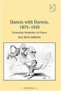 Dances with Darwin, 18751910