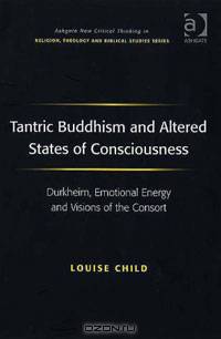 Tantric Buddhism and Altered States of Consciousness