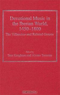 Devotional Music in the Iberian World, 1450-1800