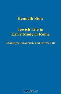 Jewish Life in Early Modern Rome