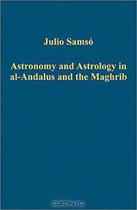 Astronomy and Astrology in al-Andalus and the Maghrib