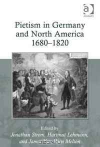 Pietism in Germany and North America 16801820
